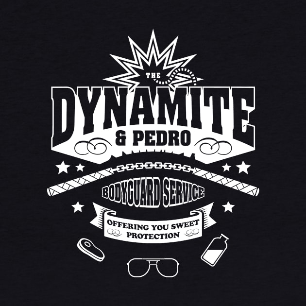 Dynamite & Predro Bodyguard Service by heavyhand